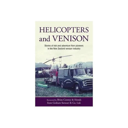Helicopters and Venison